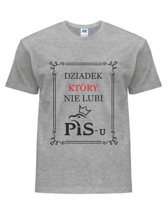 DZIADEK KTÓRY NIE LUBI PIS-U . - Koszulka z nadrukiem Męska