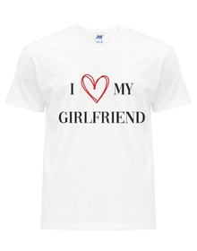 I love my Girlfriend - koszulka męska 