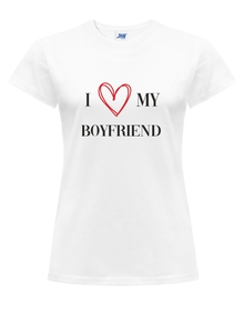 I Love My Boyfriend - Koszulka z nadrukiem damska