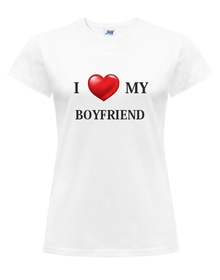 I Love My Boyfriend - Koszulka z nadrukiem damska