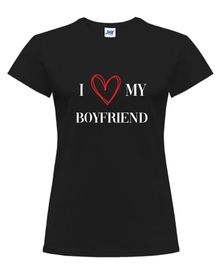 I Love My Boyfriend - Koszulka z nadrukiem damska